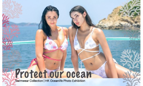 PROTECT OUR OCEAN! Swimwear Collection | HK Oceanlife Photo Exhibition